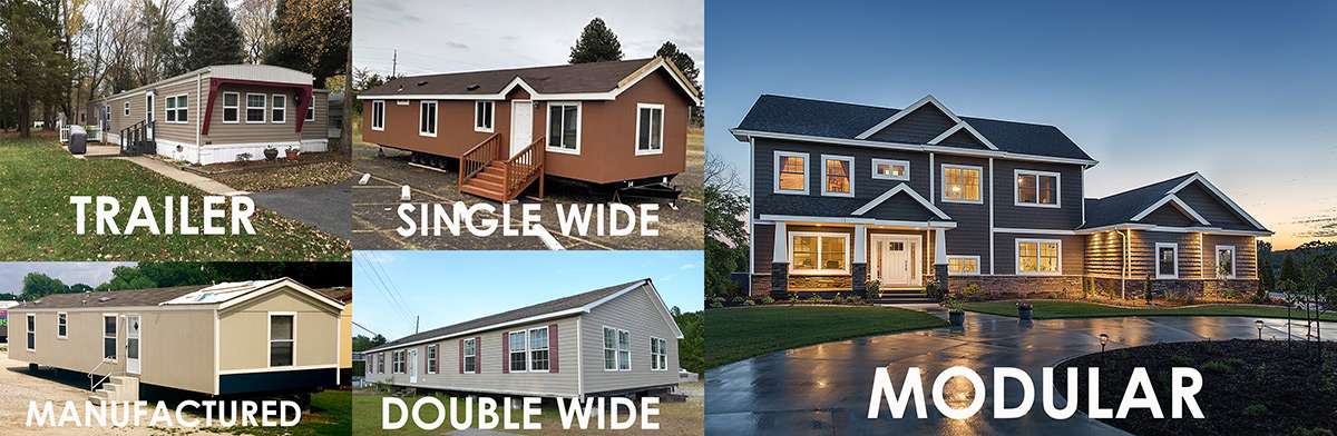 Modular Homes vs Manufactured vs Trailer vs double wide